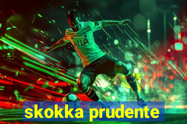 skokka prudente